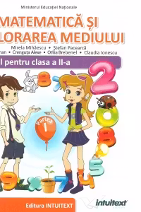 Matematica si explorarea mediului. Manual pentru clasa a 2-a, Semestrele 1-2
