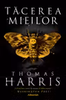 Tacerea mieilor (Seria Hannibal Lecter 2)
