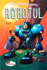 Prietenul meu, robotul
