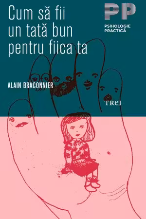 Cum sa fii un tata bun pentru fiica ta