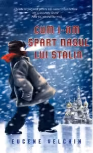 Cum i-am spart nasul lui Stalin