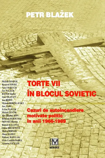 Torțe vii în blocul sovietic