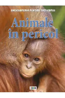 Animalele in pericol