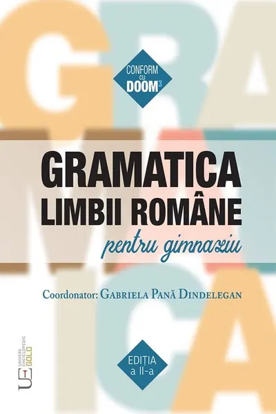 Gramatica limbii române pentru gimnaziu Ed.2