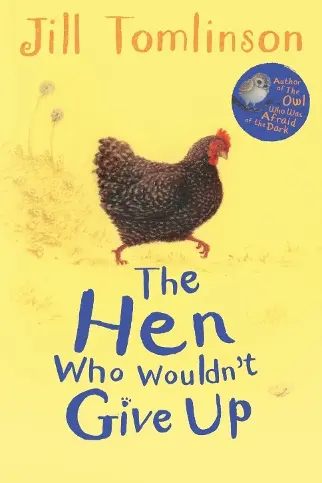 The Hen Who Wouldn't Give Up