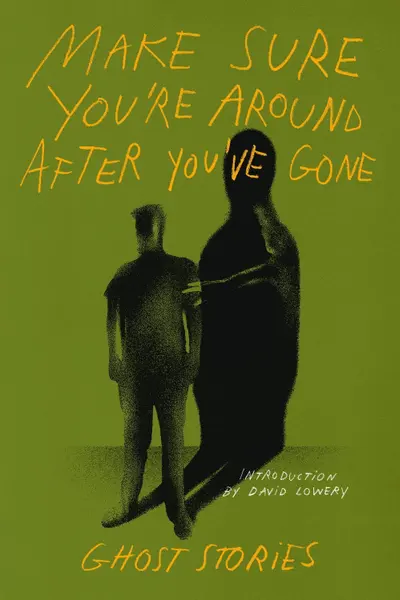 Make Sure You’re Around After You’ve Gone
