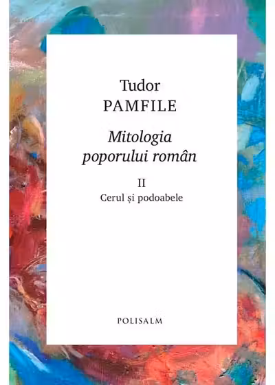 Mitologia poporului român. Volumul II