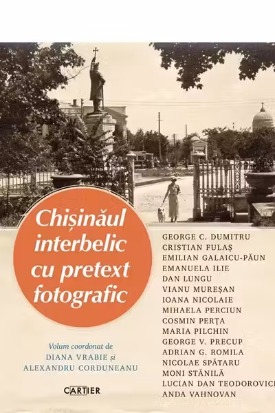 Chisinau interbelic cu pretext fotografic
