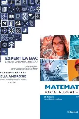 Pachet Bacalaureat 2026. Ghid complet pentru rezolvarea subiectelor Limba si literatura romana si Matematica M2 Tehnologic. Teste - Delia Ambrosie, Daniela Stoica