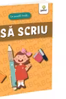 La scoala invat... Sa Scriu