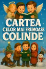 Cartea celor mai frumoase colinde