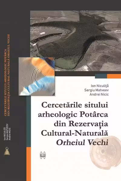 Cercetarile sitului arheologic Potirca din rezervatia cultural-naturala Orheiul-Vechi