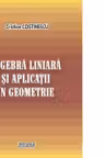 Algebra liniara si aplicatii in geometrie