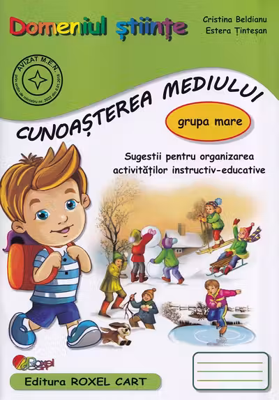 Domeniul Științe. Cunoașterea mediului - Grupa mare