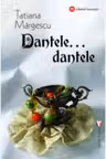 Dantele, dantele…