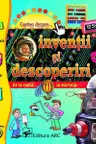 Cartea despre... inventii si descoperiri