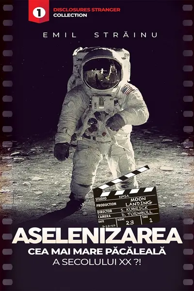 Aselenizarea, cea mai mare pacaleala secolului 20