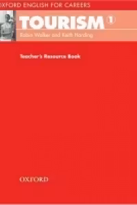 Oxford English for Careers Tourism 1 Teacher's Resource Book