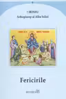 Fericirile - Irineu, Arhiepiscop al Alba Iuliei