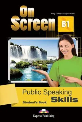 Curs limba engleza On Screen B1 Public Speaking Skills Manual