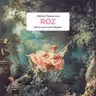 Roz. Istoria unei culori diafane
