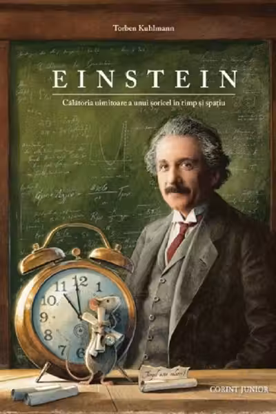 Einstein. Calatoria uimitoare a unui soricel in timp si spatiu