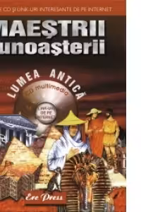 Maestrii Cunoasterii - Lumea antica