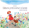 Calatorie printre ierburi si lumina