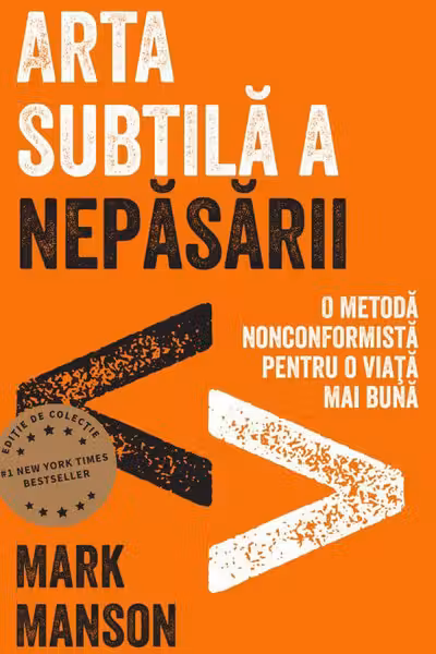 Arta subtila a nepasarii. Editie de colectie