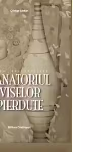Sanatoriul Viselor Pierdute