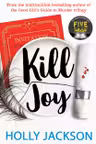 A Good Girl's Guide to Murder: Kill Joy (Prequel)