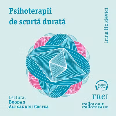 Psihoterapii de scurtă durată (audiobook)