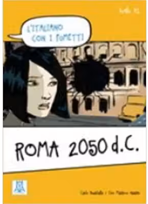 Roma 2050 d. C. (libro + video online)/Roma 2050 d. C. (carte + video online)