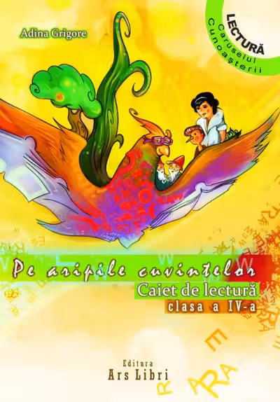 Pe aripile cuvintelor - Clasa 4