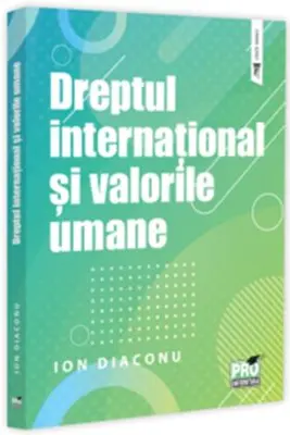 Dreptul international si valorile umane