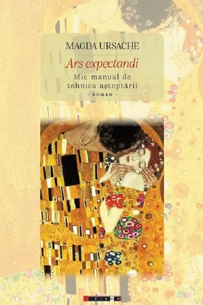 Ars expectandi. Mic manual de tehnică așteptării. Roman