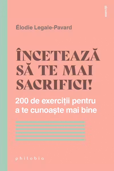 Inceteaza sa te mai sacrifici!