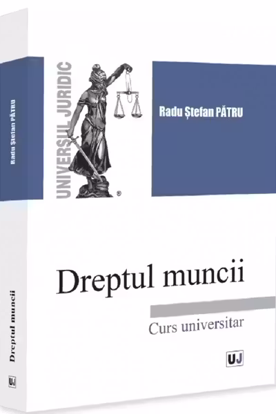Dreptul muncii. Curs universitar