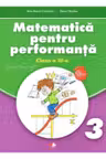 Matematica pentru performanta. Clasa a III-a