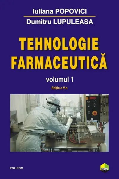 Tehnologie farmaceutica Vol.1 Ed.5