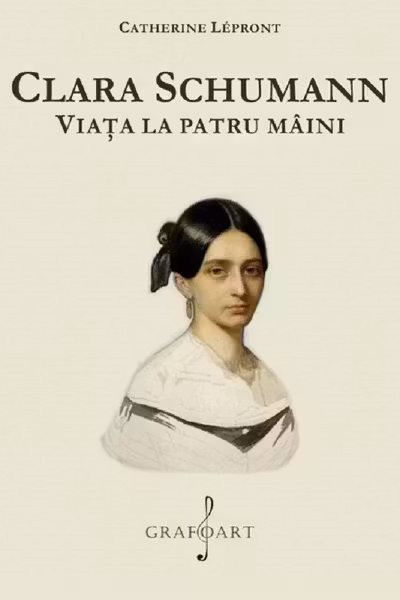 Clara Schumann. Viata la patru maini