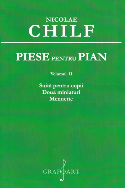 Piese pentru pian Vol.2: Suita pentru copii. Două miniaturi. Menuette