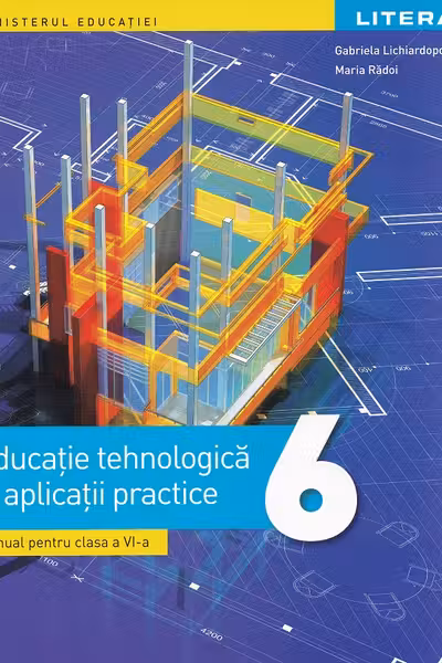 Manual Educatie tehnologica si aplicatii practice clasa a 6-a