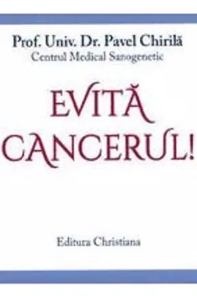 Evită cancerul!