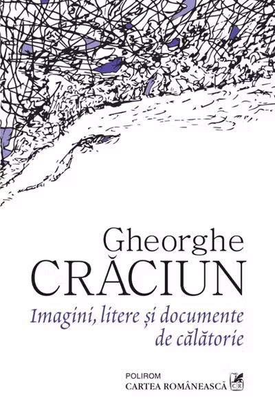 Imagini, litere si documente de calatorie
