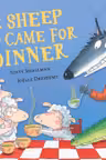 The Sheep Who Came for Dinner