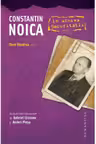 Constantin Noica in arhiva Securitatii
