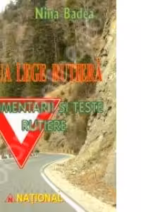 Noua lege rutiera - comentarii si teste rutiere