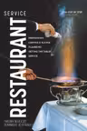 Restaurant Service: Preparation. Carving. Slicing. Flambeing and Setting the Tables