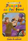 Punguța cu doi bani. Poveștile copilăriei